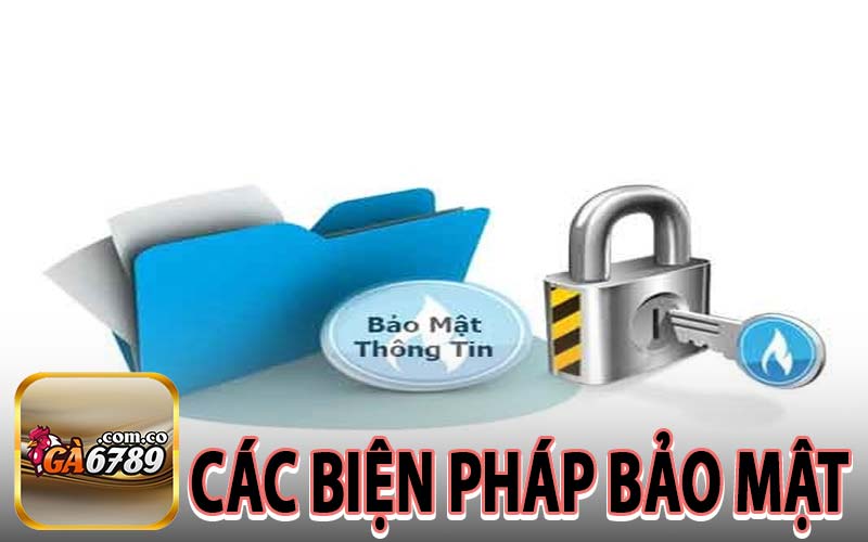 Các biện pháp bảo mật