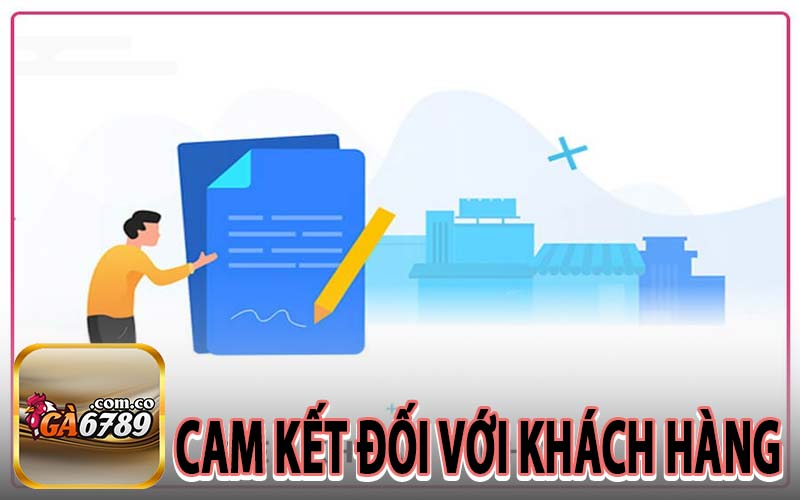 Cam kết đối với khách hàng